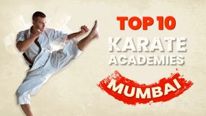 Best Karate Academies in Mumbai