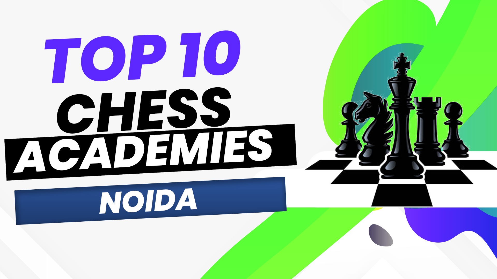 Best Chess Academies in Noida