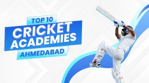 Best Cricket Academies in Ahmedabad