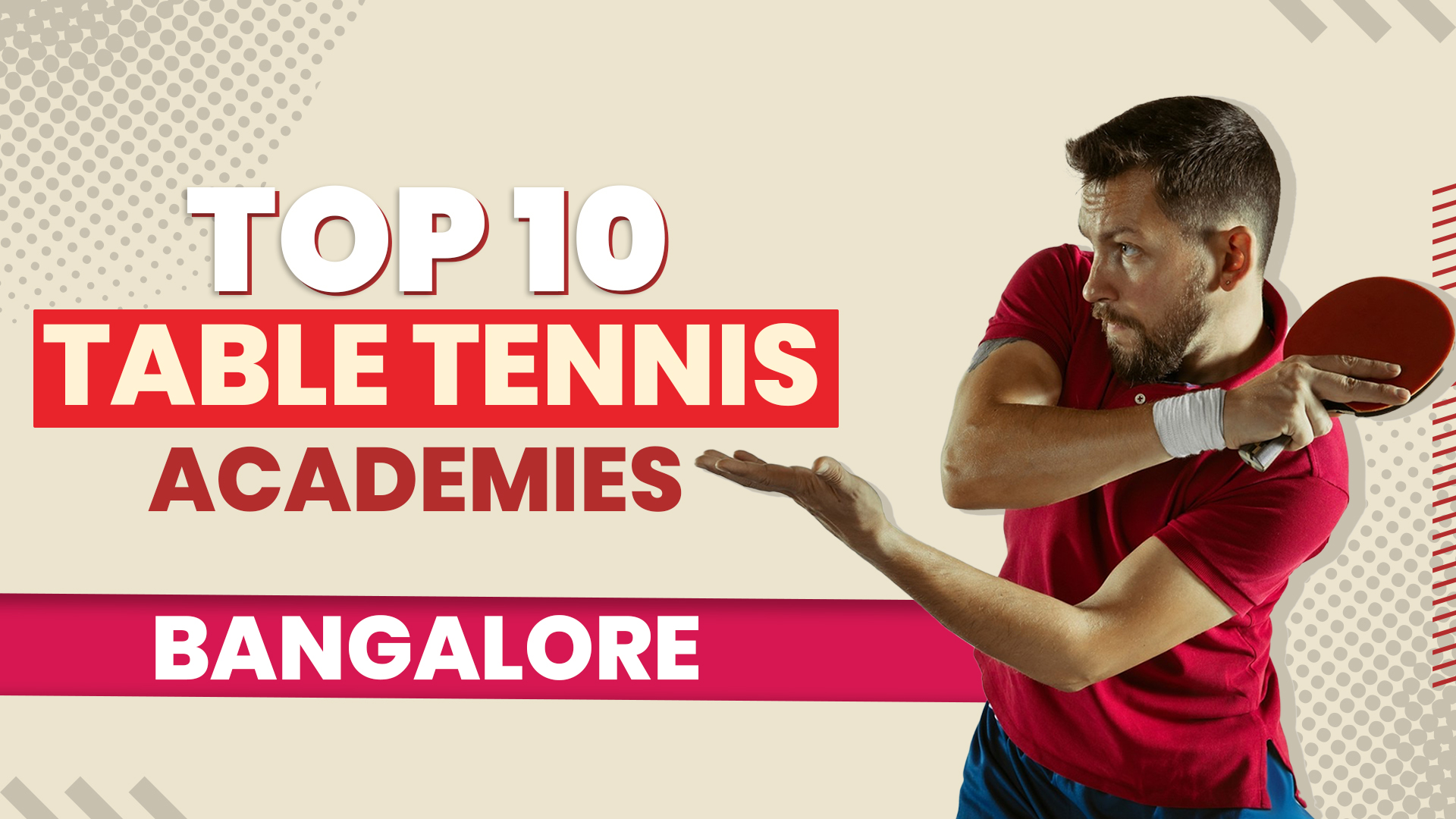 Top 10 Table Tennis Academies in Bangalore, India